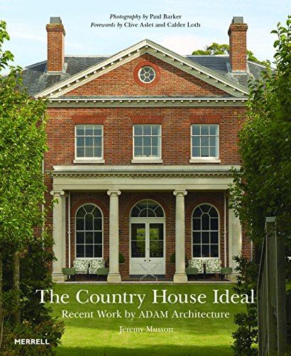 Imagen de archivo de The Country House Ideal. Recent Work by ADAM Architecture a la venta por Literary Cat Books