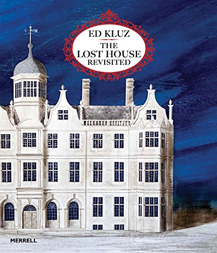 Stock image for Ed Kluz: The Lost House Revisited for sale by Books of the Smoky Mountains