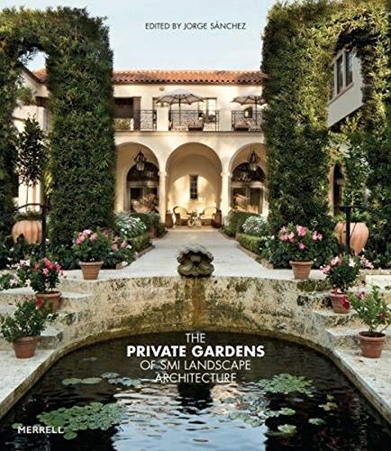 Stock image for The Private Gardens of SMI Landscape Architecture for sale by Lakeside Books