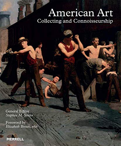 Stock image for American Art: Collecting and Connoisseurship for sale by Lakeside Books