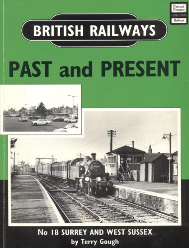 Imagen de archivo de Surrey and Sussex (No.18) (British Railways Past & Present S.) a la venta por WorldofBooks