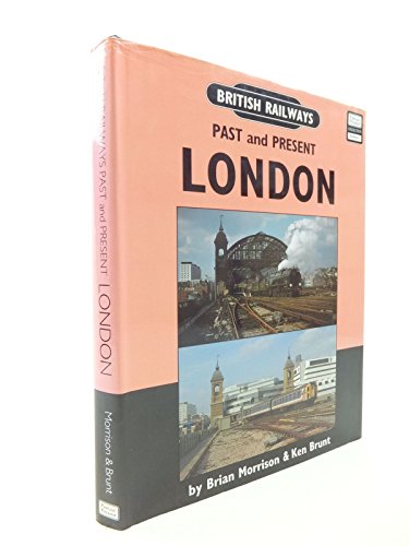 Imagen de archivo de London (British Railways Past & Present S.) a la venta por Goldstone Books