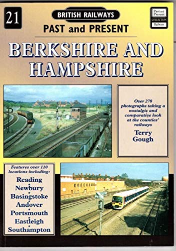 Beispielbild fr Berkshire and Hampshire (British Railways Past and Present number 21) zum Verkauf von WorldofBooks