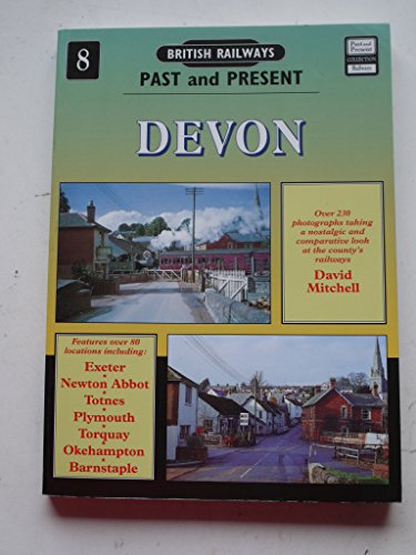 Imagen de archivo de Devon: No. 8 (British Railways Past & Present) a la venta por WorldofBooks