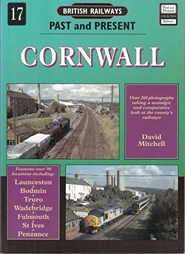 Stock image for Cornwall: No. 17 (British Railways Past & Present S.) for sale by WorldofBooks