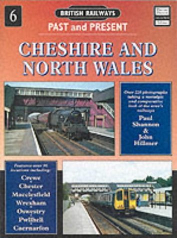Stock image for British Railways Past and Present: Cheshire and North Wales No.6 (British Railways Past and Present) for sale by Brit Books