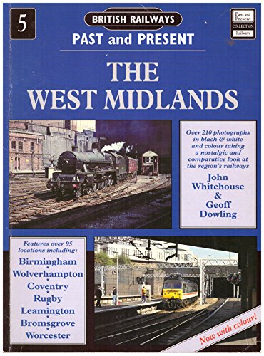 9781858950754: The West Midlands (British Railways Past and Present number 5)