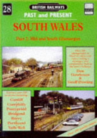 Beispielbild fr Mid and South Glamorgan (Pt.2) (British Railways Past & Present S.) zum Verkauf von WorldofBooks