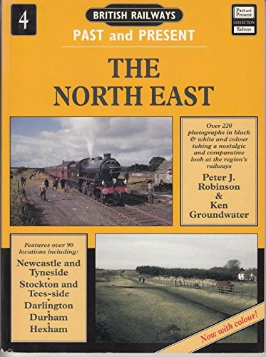 Beispielbild fr North East (No. 4) (British Railways Past and Present) zum Verkauf von WorldofBooks