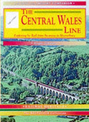 9781858951386: The Central Wales Line (Past & Present Companion)