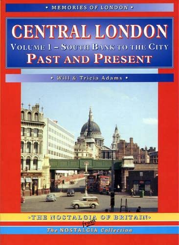 9781858951522: Central London: South Bank to the City (Counties, Cities & Towns Past & Present) [Idioma Ingls]