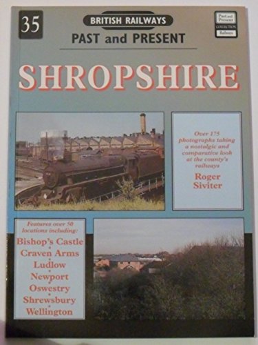 Imagen de archivo de Shropshire: No. 35 (British Railways Past & Present S.) a la venta por WorldofBooks