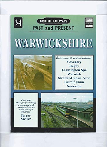 Stock image for British Railways Past & Present, No. 34: Warwickshire for sale by WorldofBooks