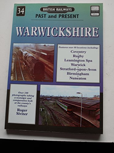 Stock image for British Railways Past & Present, No. 34: Warwickshire for sale by WorldofBooks