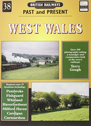 9781858951751: West Wales (British Railways Past and Present)