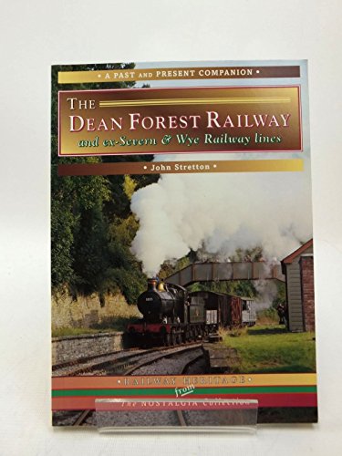 Beispielbild fr The Dean Forest Railway (Past & Present Companions) zum Verkauf von WorldofBooks