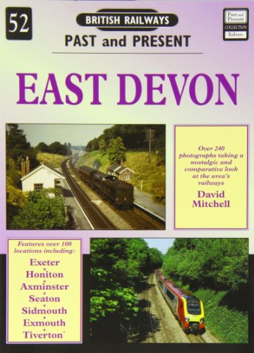 Imagen de archivo de East Devon: No. 52 (British Railways Past & Present) a la venta por WorldofBooks