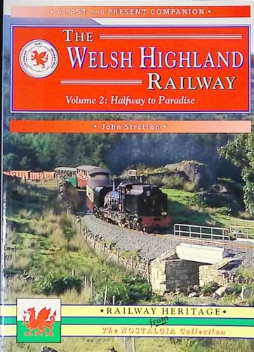 9781858952338: The Welsh Highland Railway