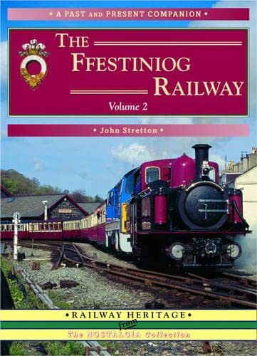Beispielbild fr The Ffestiniog Railway: v. 2 (British Railways Past and Present Companion S.) zum Verkauf von WorldofBooks