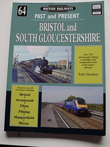 Beispielbild fr Bristol & South Gloucestershire: 64 (British Railways Past & Present) zum Verkauf von WorldofBooks