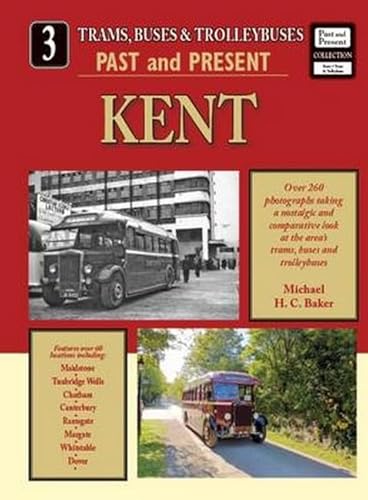 Stock image for Trams, Buses &amp; Trolleybuses No. 3 Kent for sale by Blackwell's