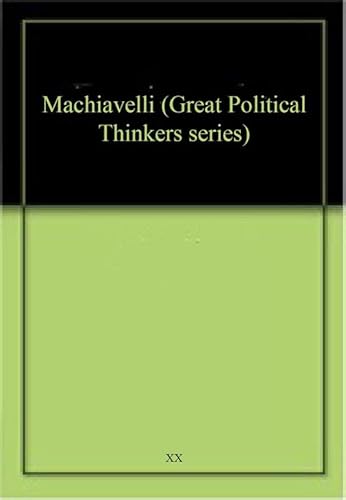 9781858981017: Machiavelli (Great Political Thinkers series)