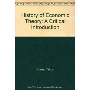 Stock image for History of Economic Theory: A Critical Introduction for sale by Ammareal