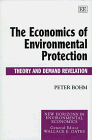 9781858981246: The Economics of Environmental Protection: Theory and Demand Revelation (New Horizons in Environmental Economics series)
