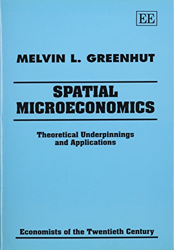 Stock image for Spatial Microeconomics: Theoretical Underpinnings and Applications for sale by Ammareal