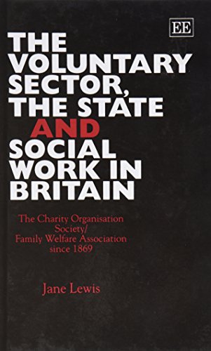 THE VOLUNTARY SECTOR, THE STATE AND SOCIAL WORK IN BRITAIN - Jane Lewis