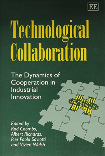 Imagen de archivo de Technological Collaboration: The Dynamics of Cooperation in Industrial Innovation a la venta por ThriftBooks-Atlanta