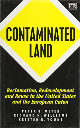 Immagine dell'editore per Contaminated Land: Reclamation, Redevelopment and Reuse in the United States and the European Union venduto da Phatpocket Limited