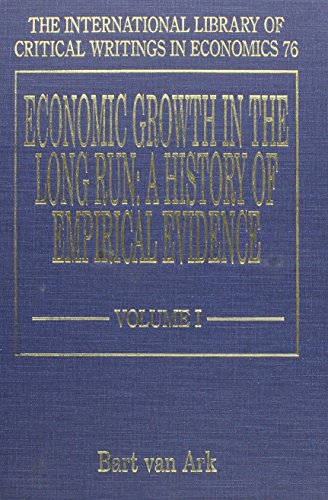 Stock image for Economic Growth in the Long Run: A History of Empirical Evidence (The International Library of Critical Writings in Economics series, 76) for sale by My Dead Aunt's Books