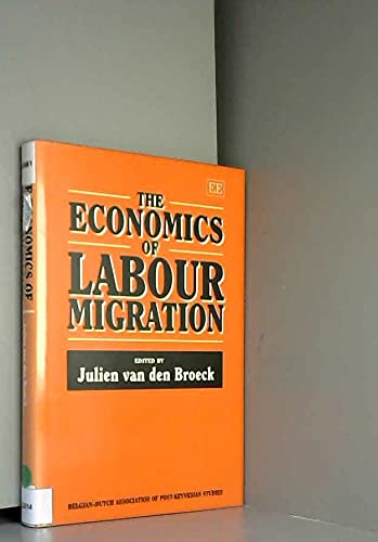 Beispielbild fr The Economics of Labour Migration (Belgian-Dutch Association for Post-Keynesian Studies) zum Verkauf von Bookmonger.Ltd