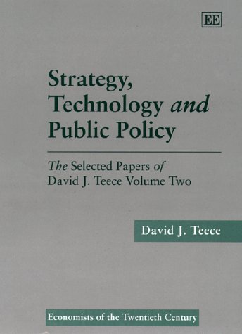 9781858983363: Strategy, Technology and Public Policy: The Selected Papers of David J. Teece Volume Two