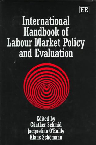 9781858983448: International Handbook of Labour Market Policy and Evaluation