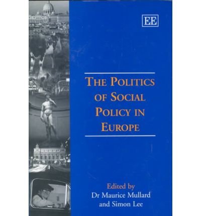 Stock image for The Politics of Social Policy in Europe for sale by Bookmonger.Ltd