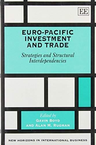 Imagen de archivo de Euro-Pacific Investment and Trade : Strategies and Structural Interdependencies a la venta por Better World Books