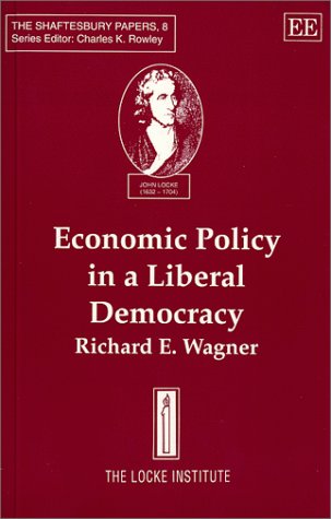 Beispielbild fr Economic Policy in a Liberal Democracy zum Verkauf von Blackwell's