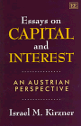 9781858984070: Essays on Capital and Interest: An Austrian Perspective