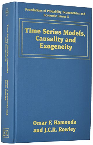 Immagine dell'editore per Time Series Models, Causality and Exogeneity (Foundations of Probability, Econometrics & Economic Games) venduto da Books Puddle