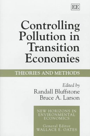 9781858984520: Controlling Pollution in Transition Economies: Theories and Methods