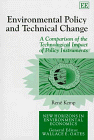 Beispielbild fr Environmental Policy and Technical Change: A Comparison of the Technological Impact of Policy Instruments (New Horizons in Environmental Economics) zum Verkauf von Books From California