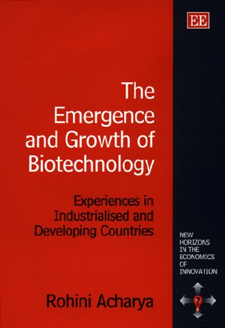 Beispielbild fr The Emergence and Growth of Biotechnology zum Verkauf von Blackwell's
