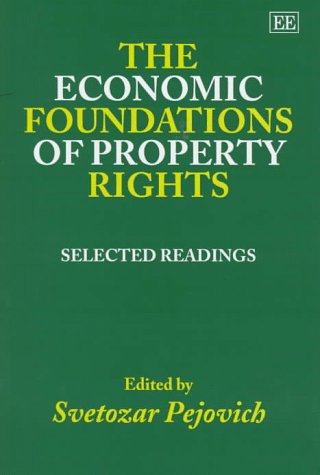 Stock image for The Economic Foundations of Property Rights: Selected Readings for sale by BookstoYou