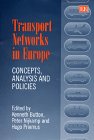 9781858985824: Transport Networks in Europe: Concepts, Analysis and Policies