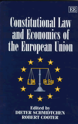 Stock image for Constitutional Law and Economics of the European Union for sale by Phatpocket Limited