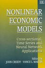 Stock image for Nonlinear Economic Models: Cross-Sectional, Time Series and Neural Network Applications for sale by Anybook.com