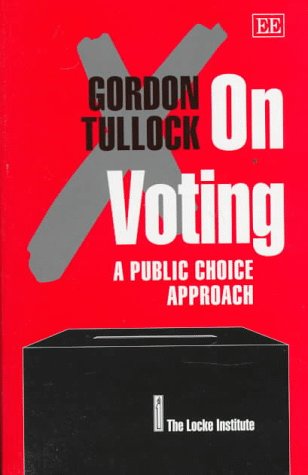 Stock image for On Voting: A Public Choice Approach for sale by BooksRun