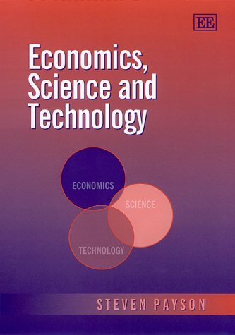 Beispielbild fr Economics, Science and Technology zum Verkauf von Better World Books